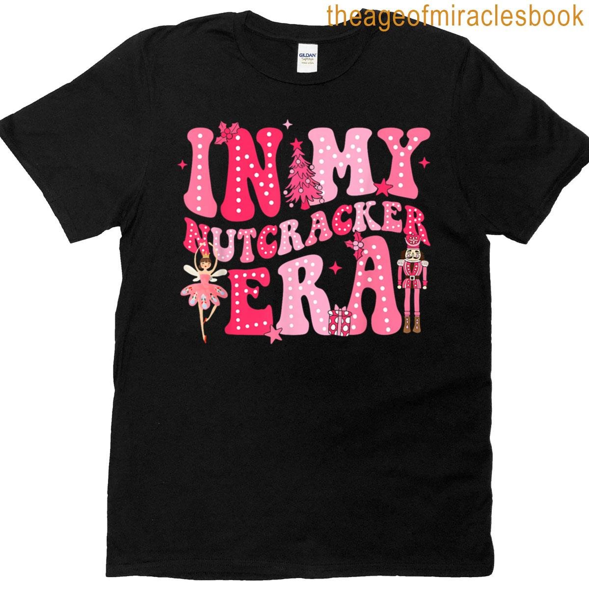 Pink Nutcracker Squad In My Nutcracker Era Pink Christmas T-shirt
