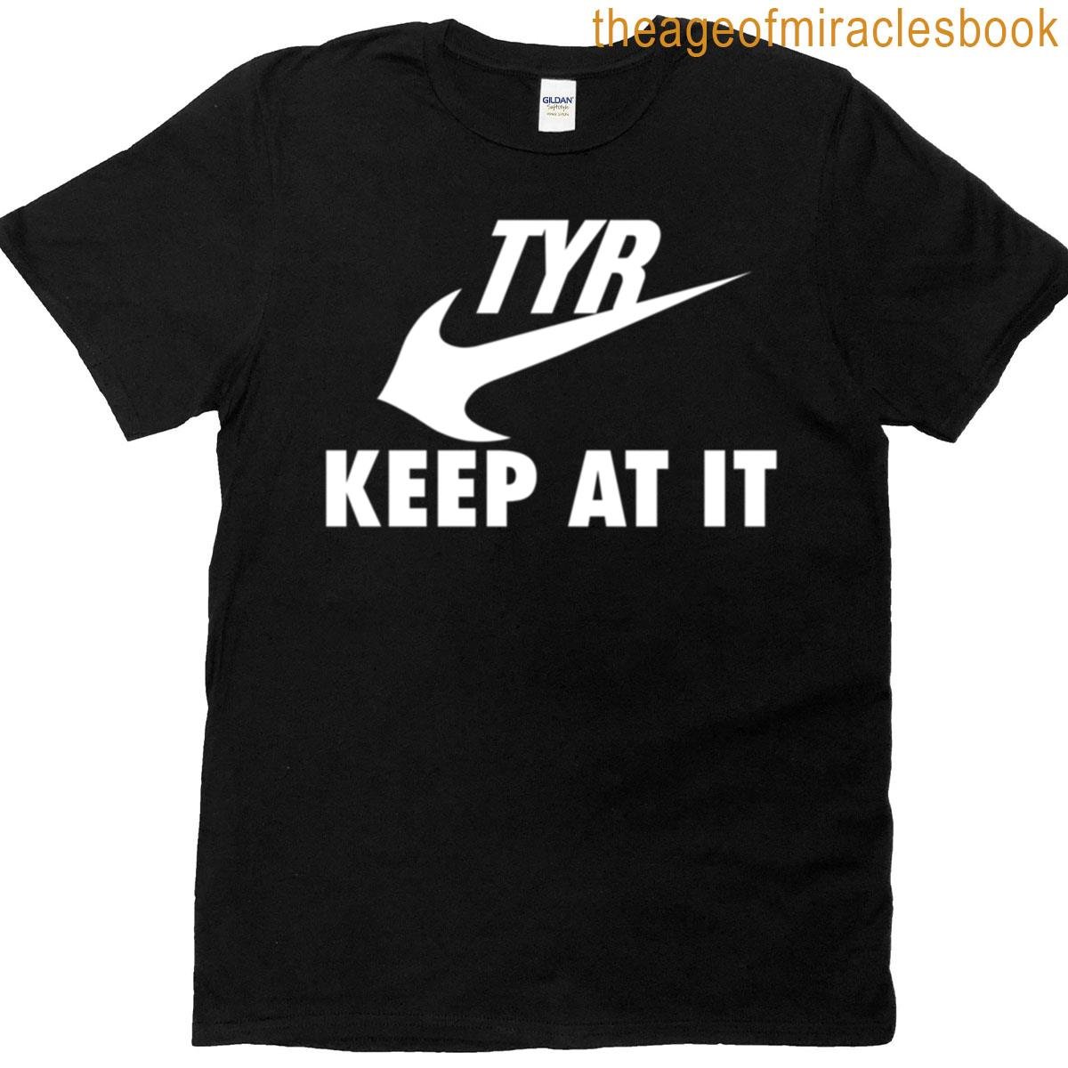 Tyr Keep At It Parody Logo White T-shirt
