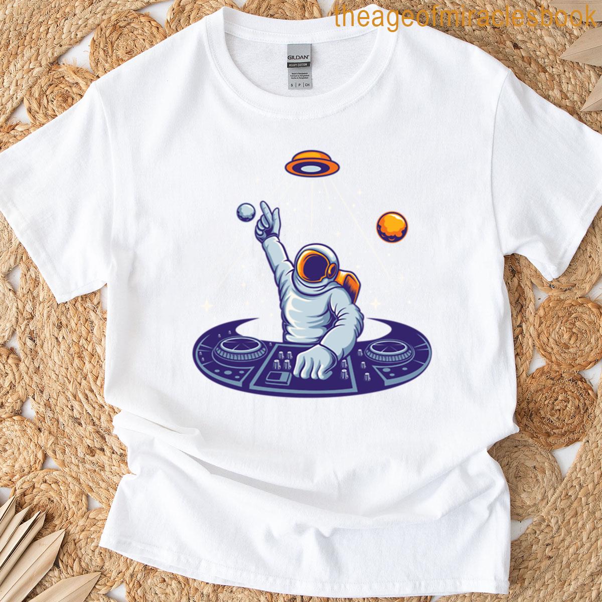 Astronaut Space Dj T-shirt