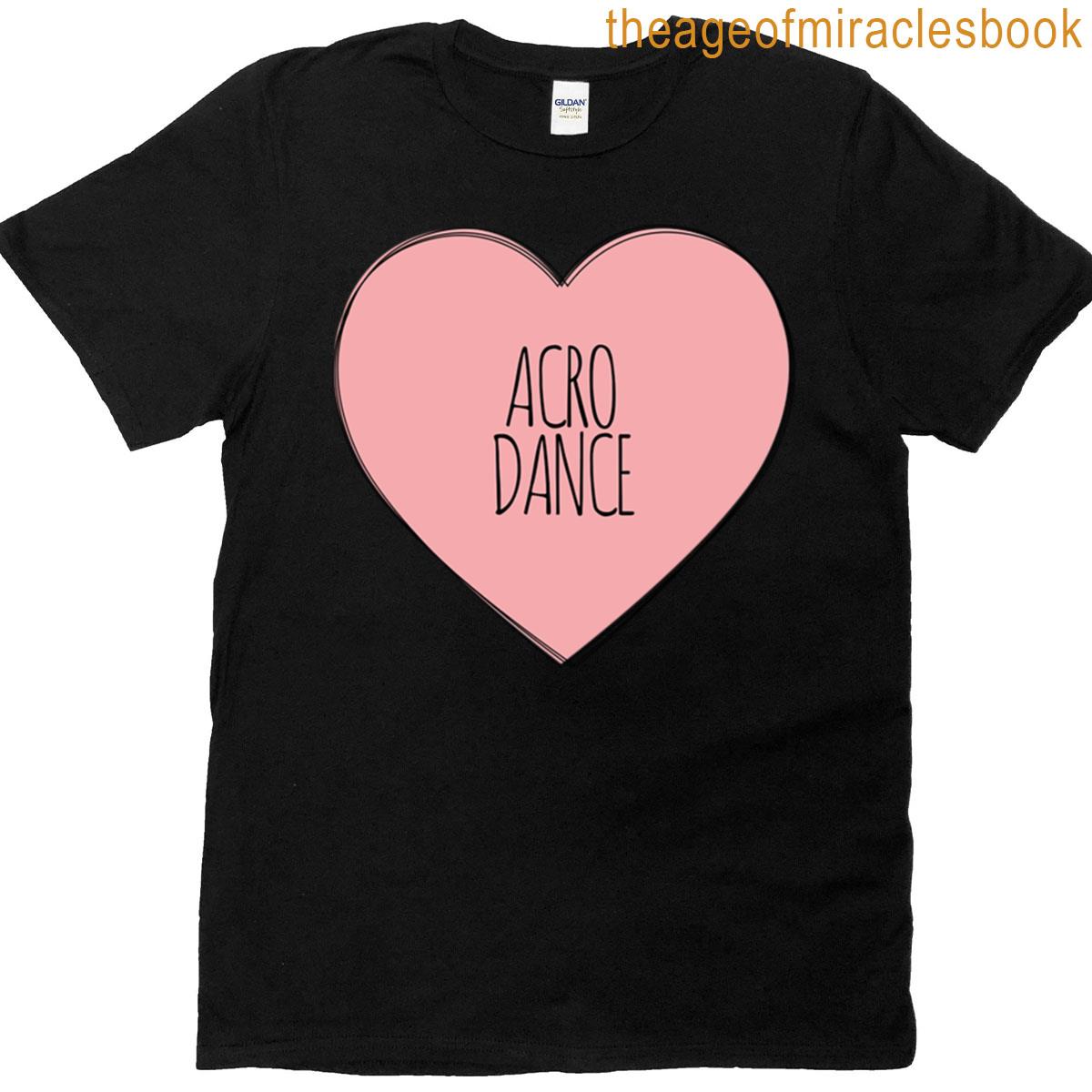 I Love Acro Dance T-shirt