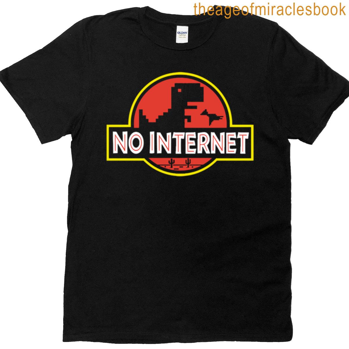 No Internet Funny Dinosaur T-shirt