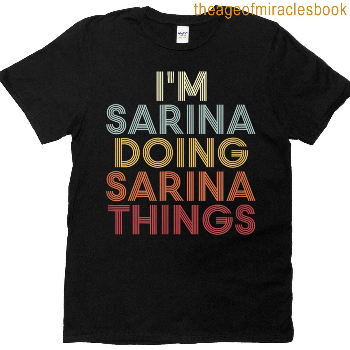 Sarina Name Sarina Personalized Name First Given T-shirt