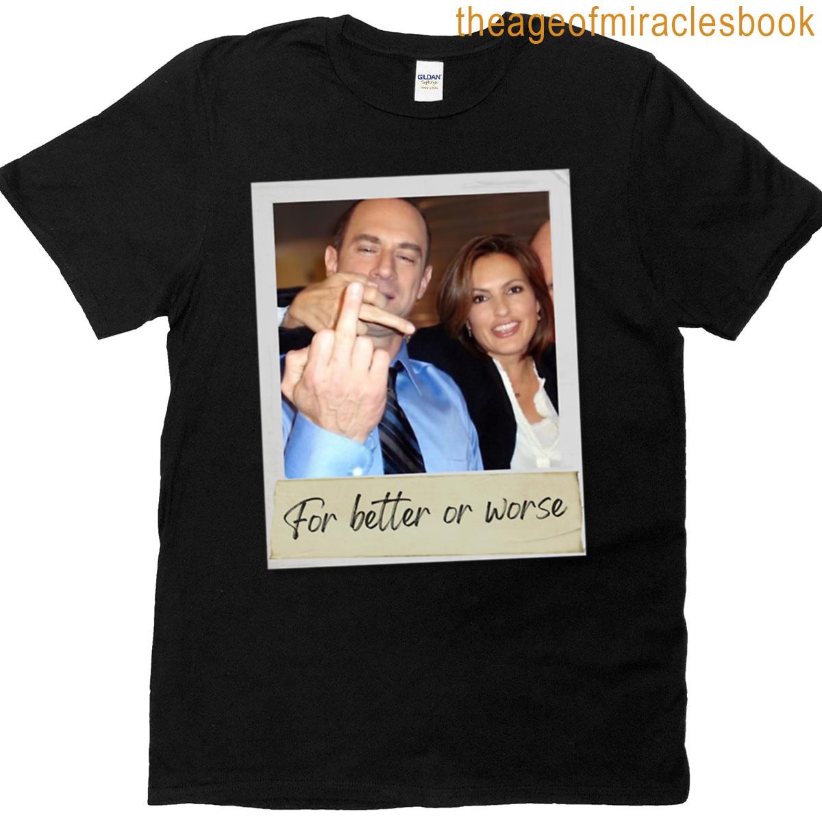 For Better Or Worse T-shirt
