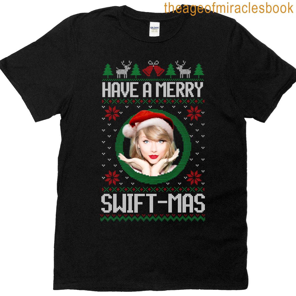 Have A Merry Swiftmas T-shirt