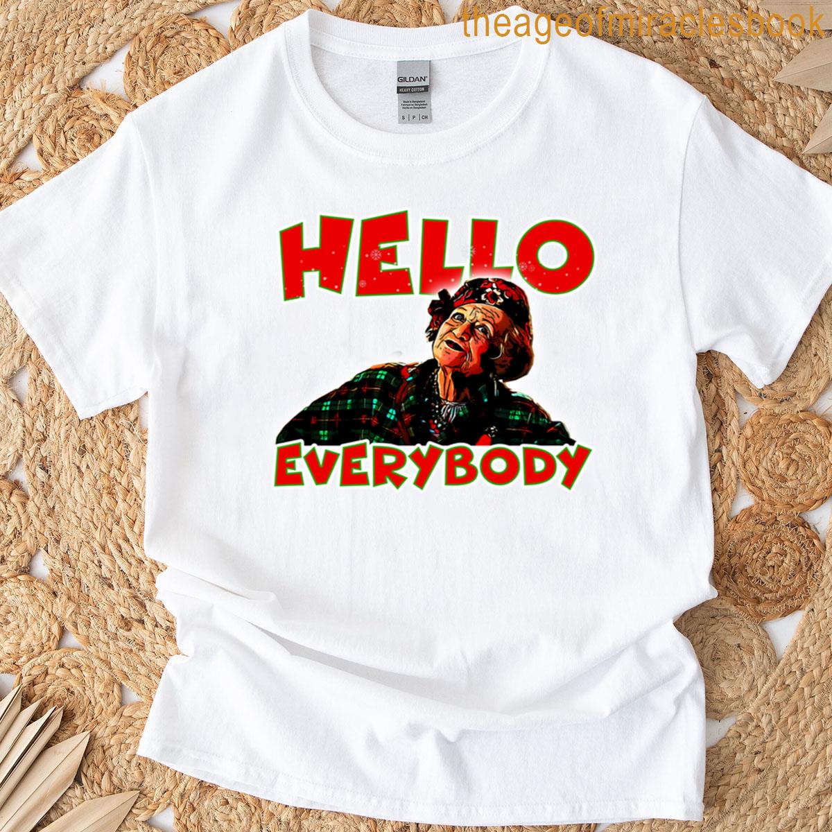 Hello Everybody T-shirt