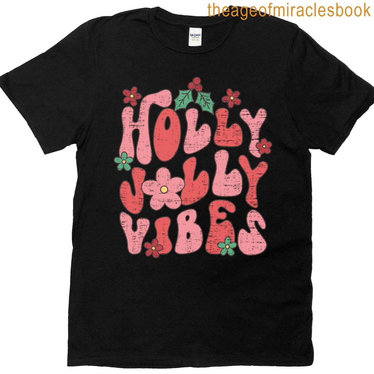 Holly Jolly Vibes T-shirt