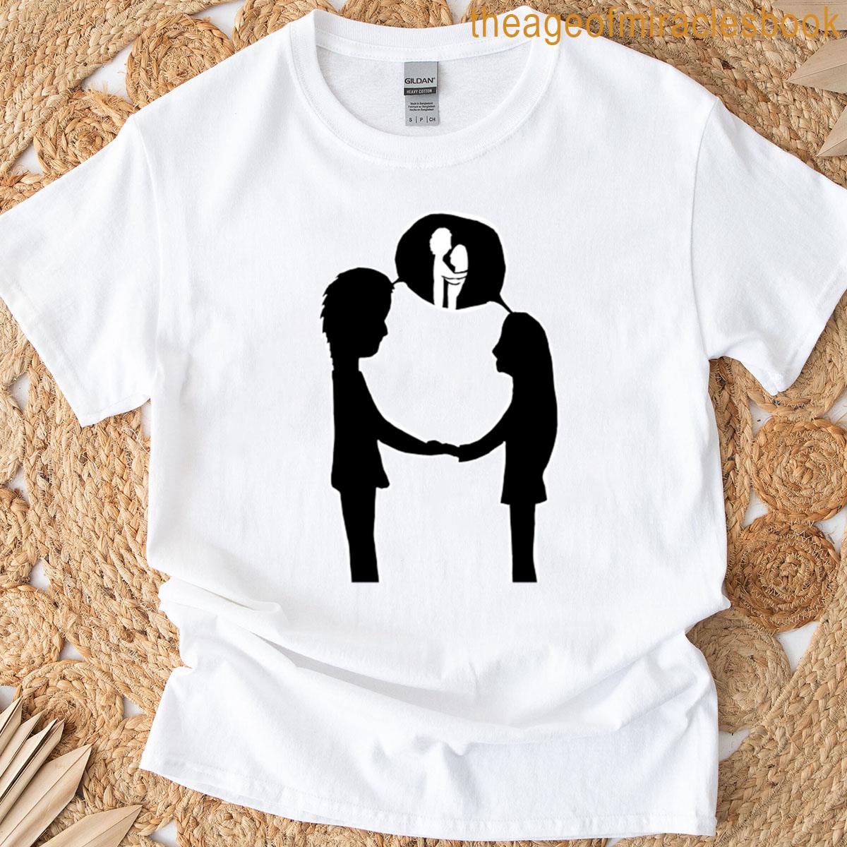 If Only We Talked T-shirt