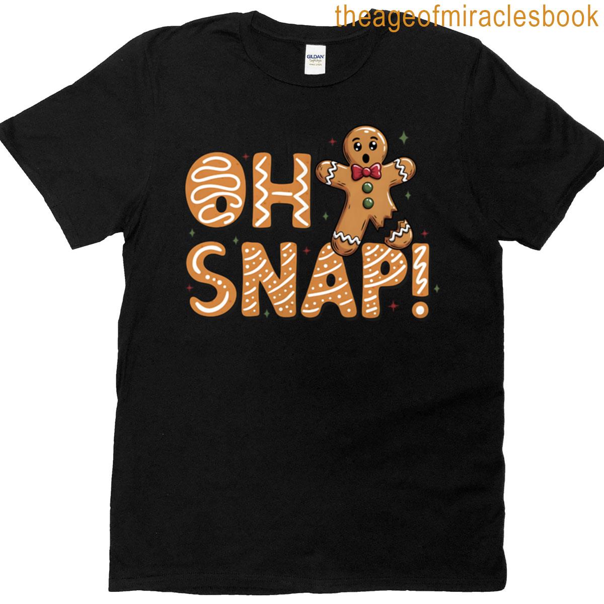 Oh Snap Gingerbread T-shirt