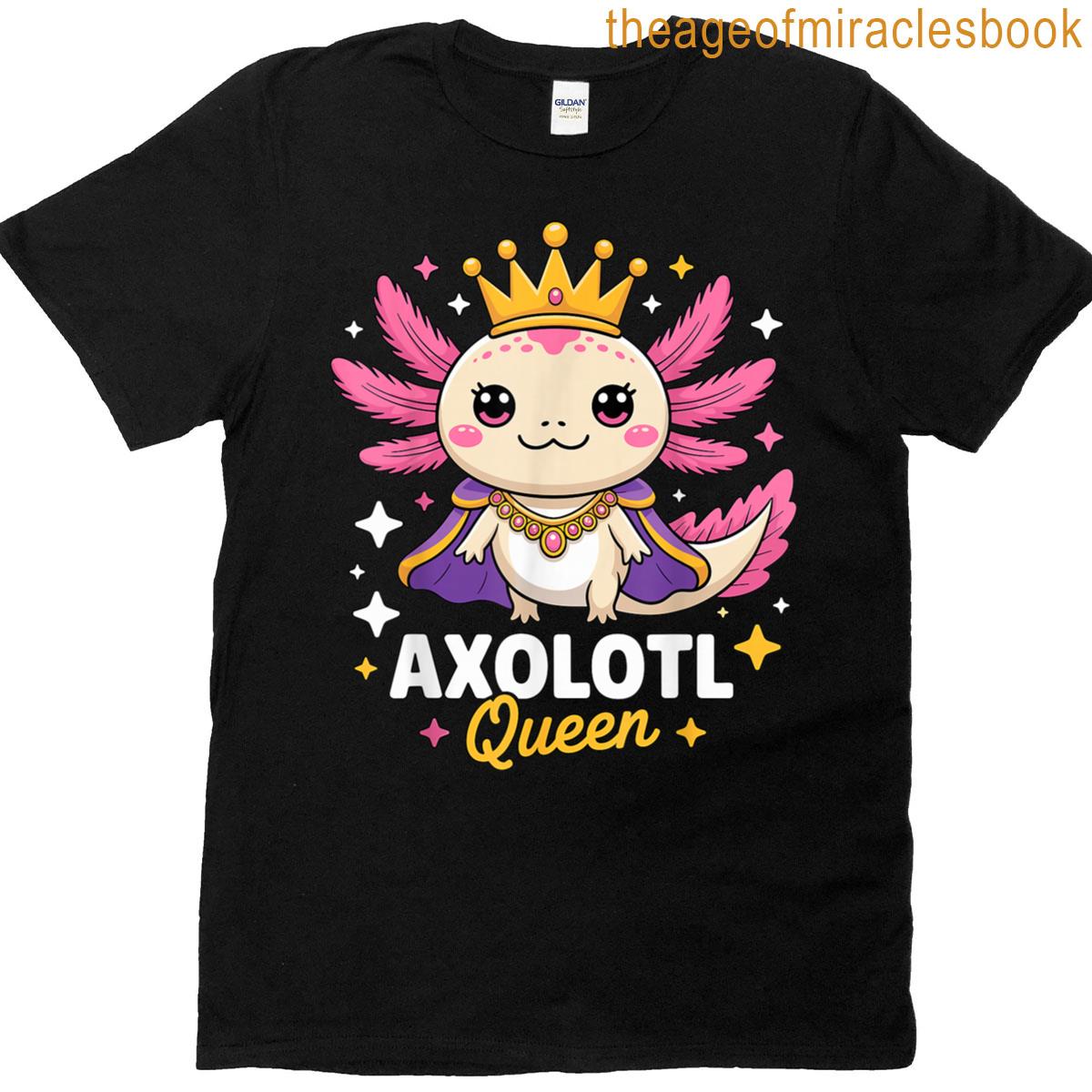 Axolotl Queen T-shirt