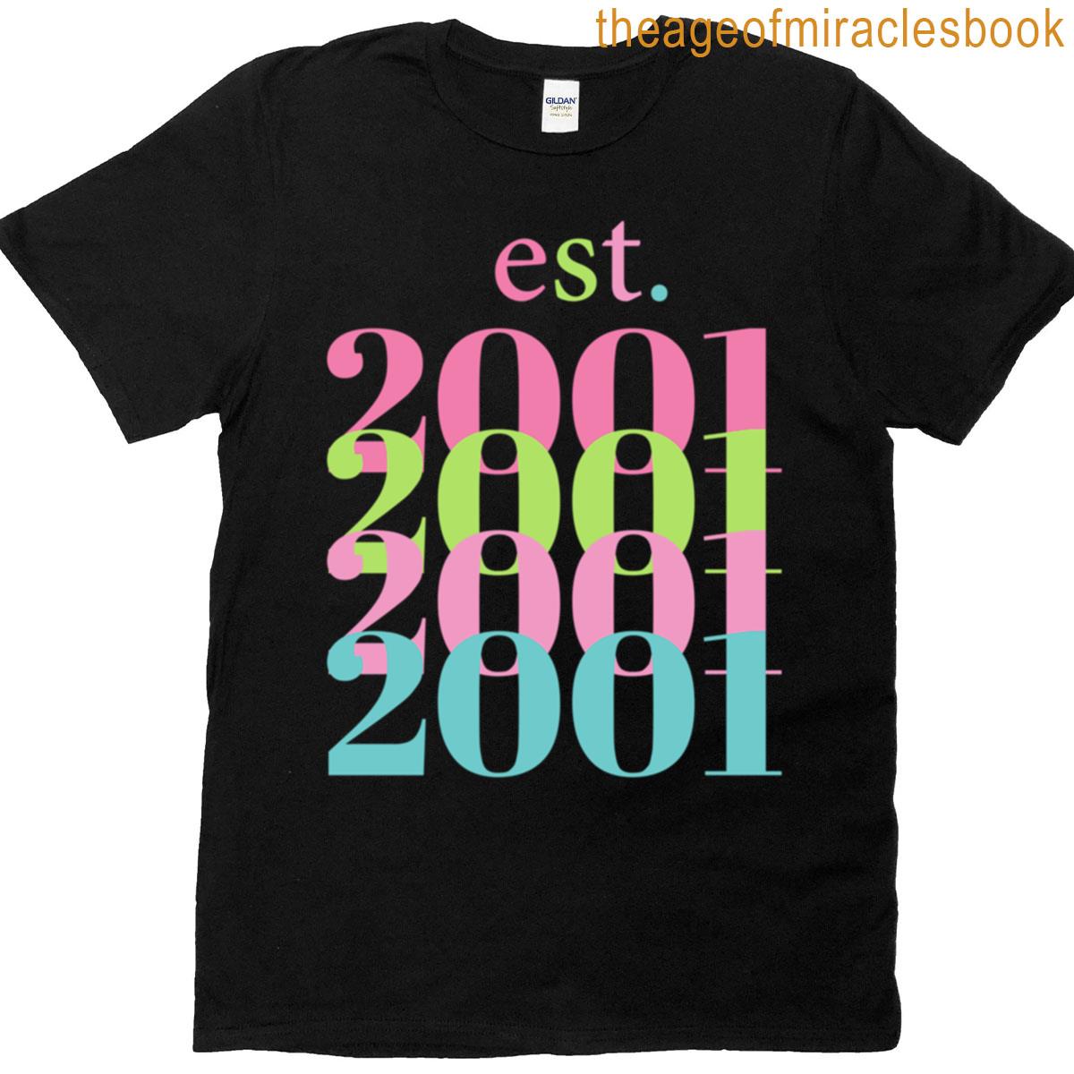 Est 2001 T-shirt