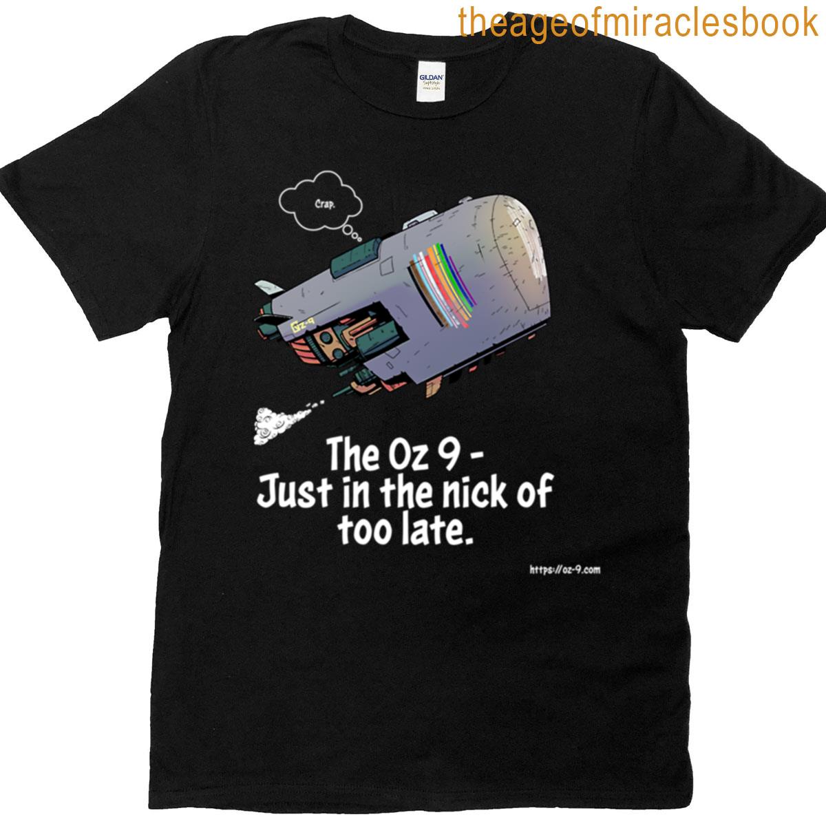 Too Late T-shirt