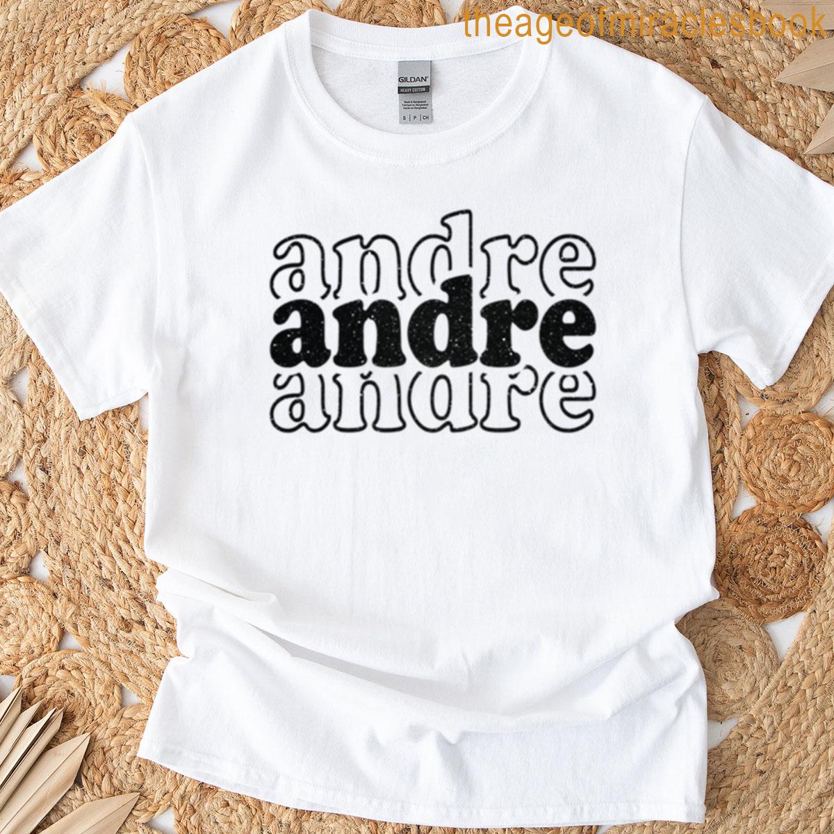 Andre Name Personalized T-shirt