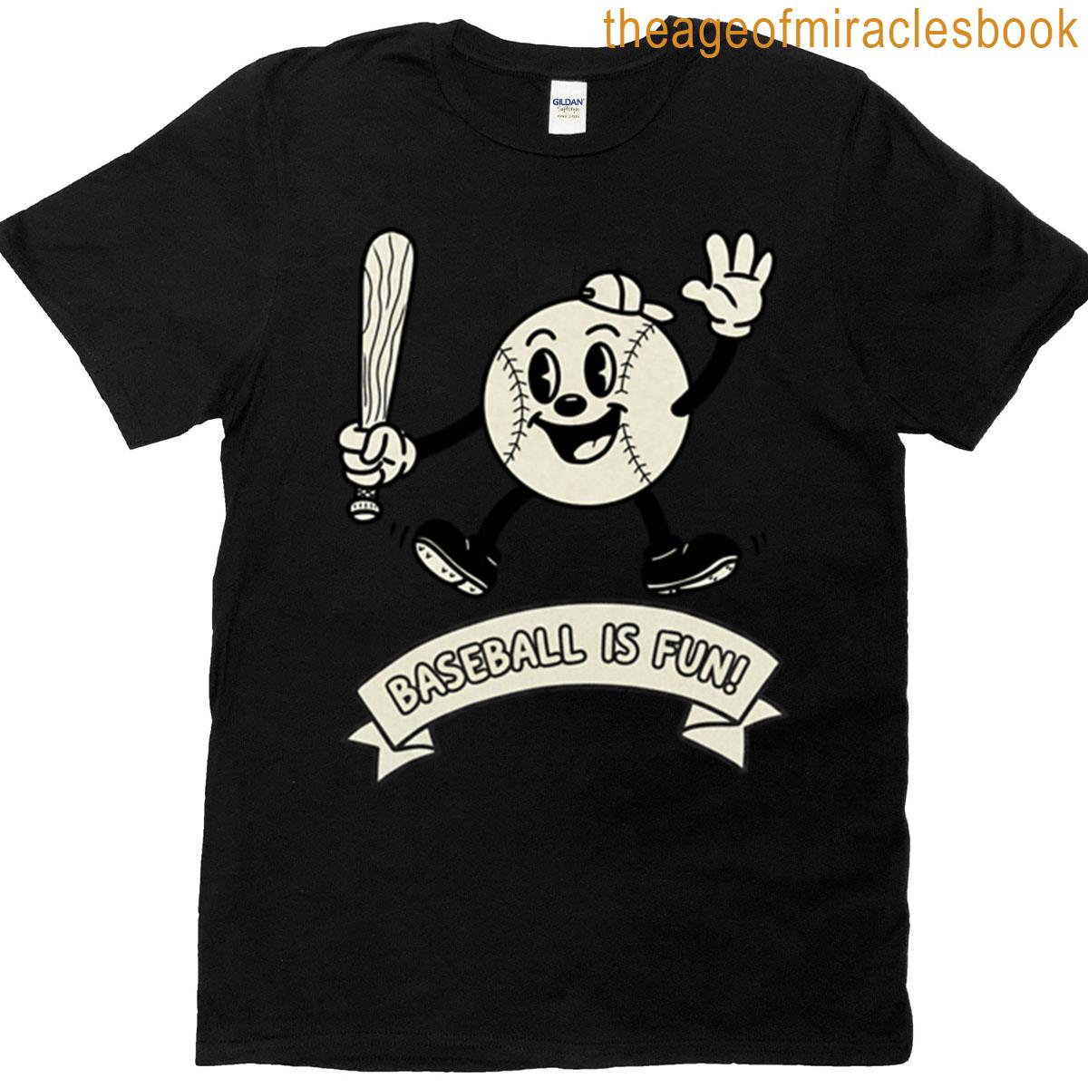 Baseball Is Fun T-shirt