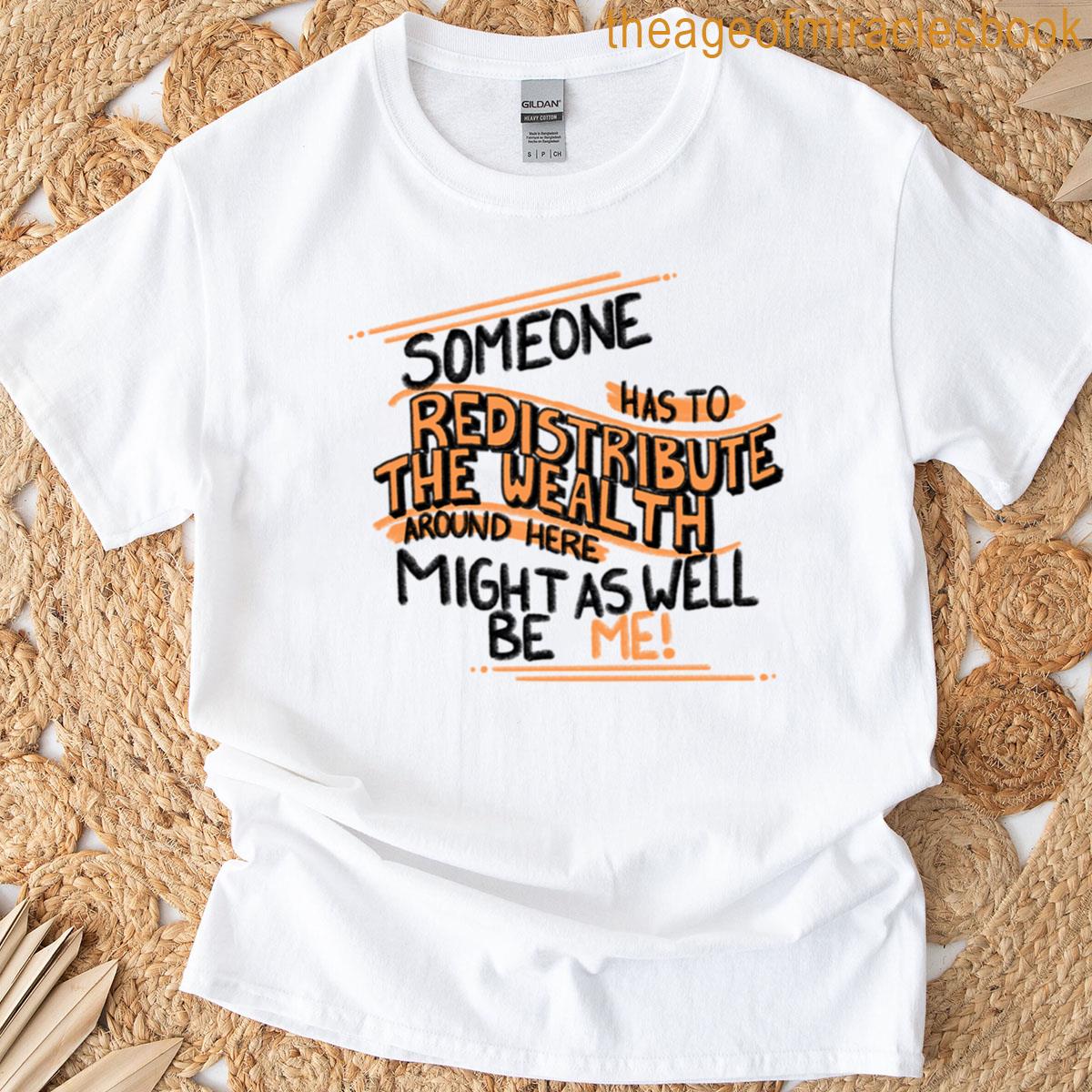 Redistribute The Wealth Oversized T-shirt