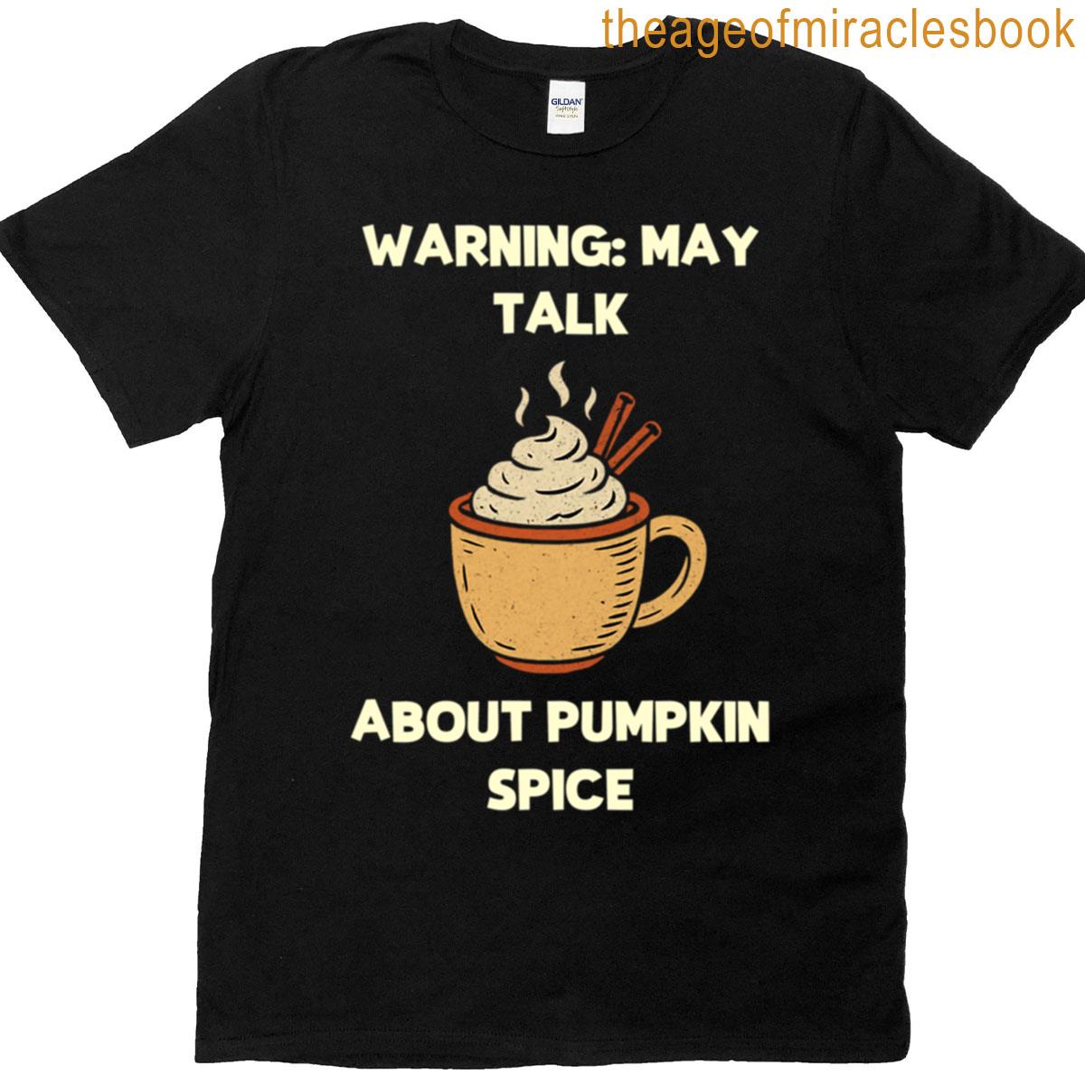 Warning May Talk About Pumpkin Spice Lover Oversized T-shirt