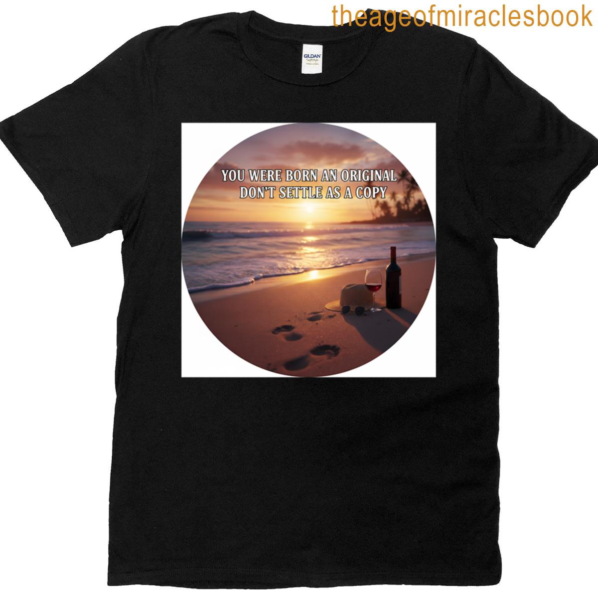 Wine Not Be Drunk And Be Happy T-shirt