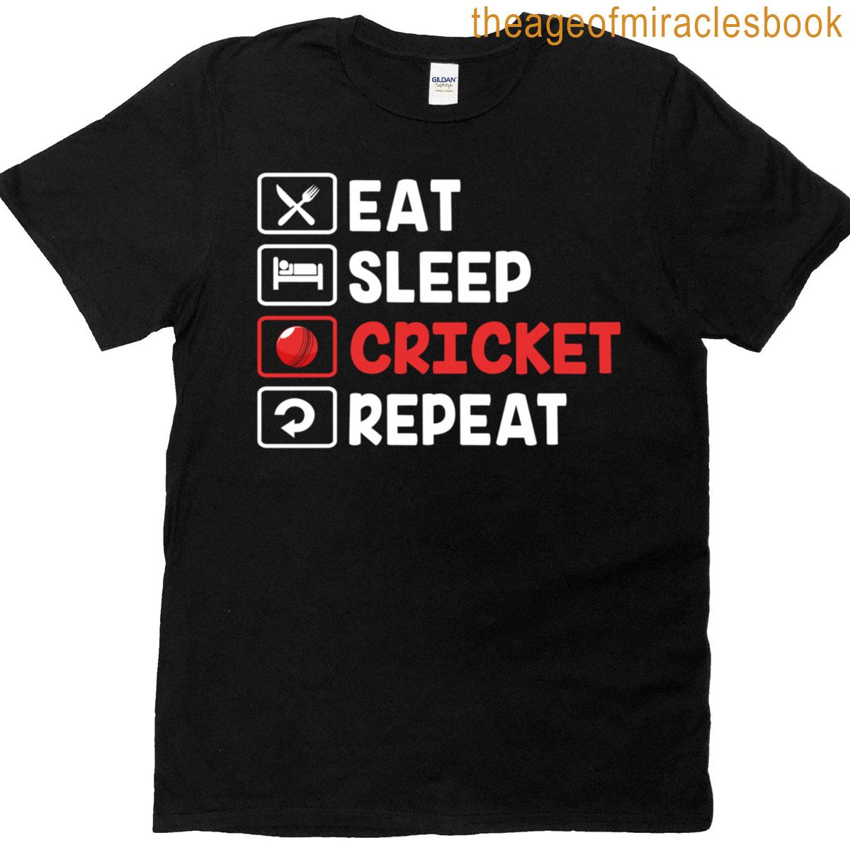 Funny Cricket Player Eat Sleep Cricket Repeat T-shirt