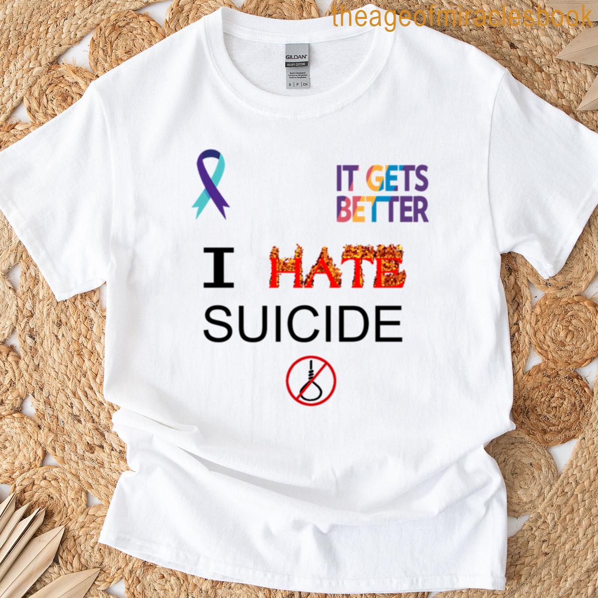 I Hate Suicide T-shirt