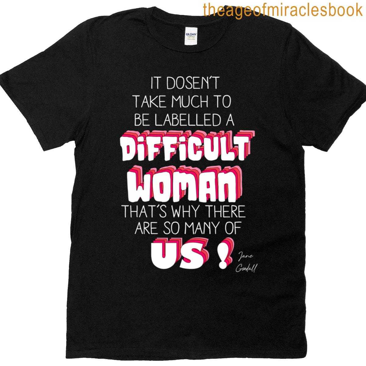 Difficult Woman Pink White Text T-shirt