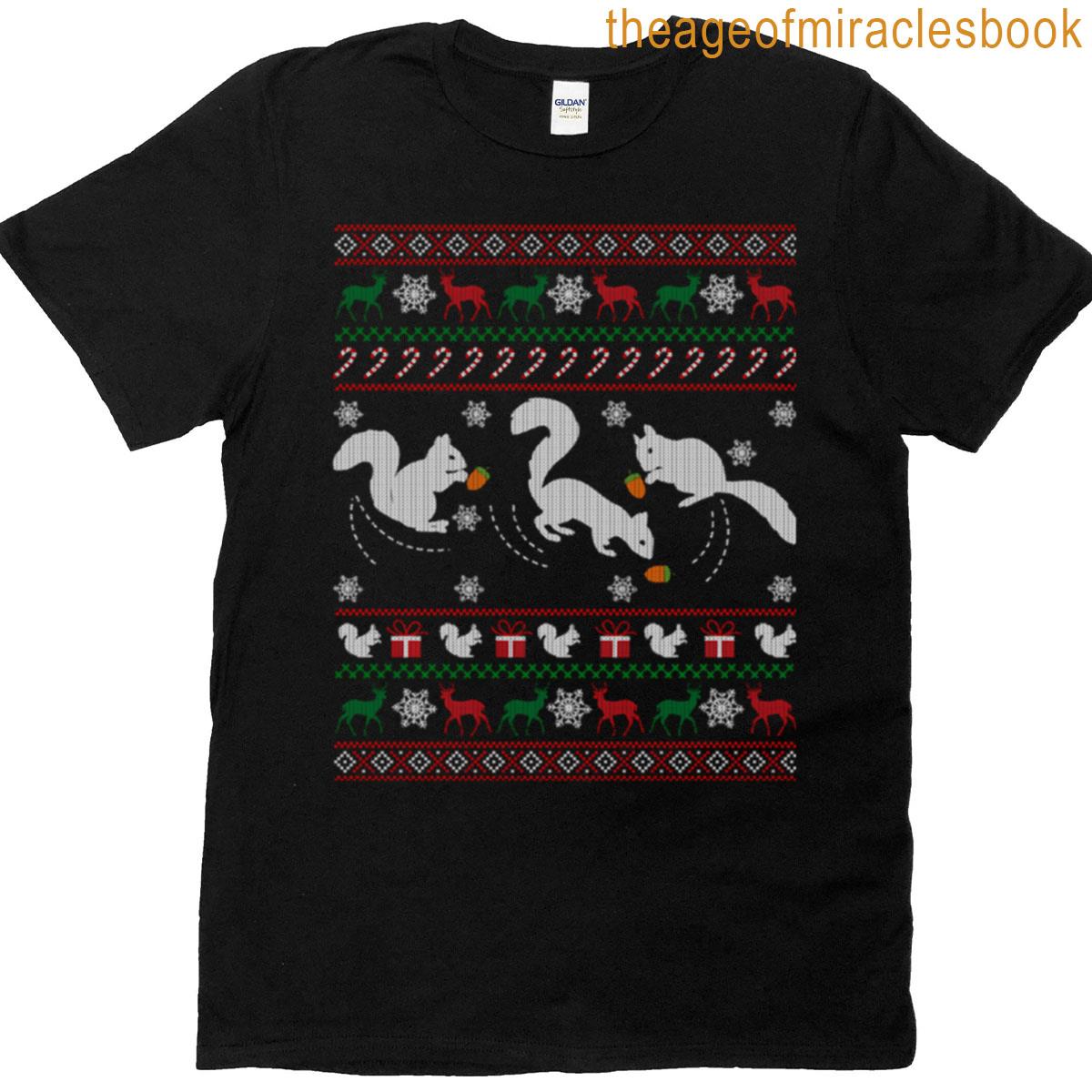 Funny Squirrels Ugly Christmas Swea T-shirt