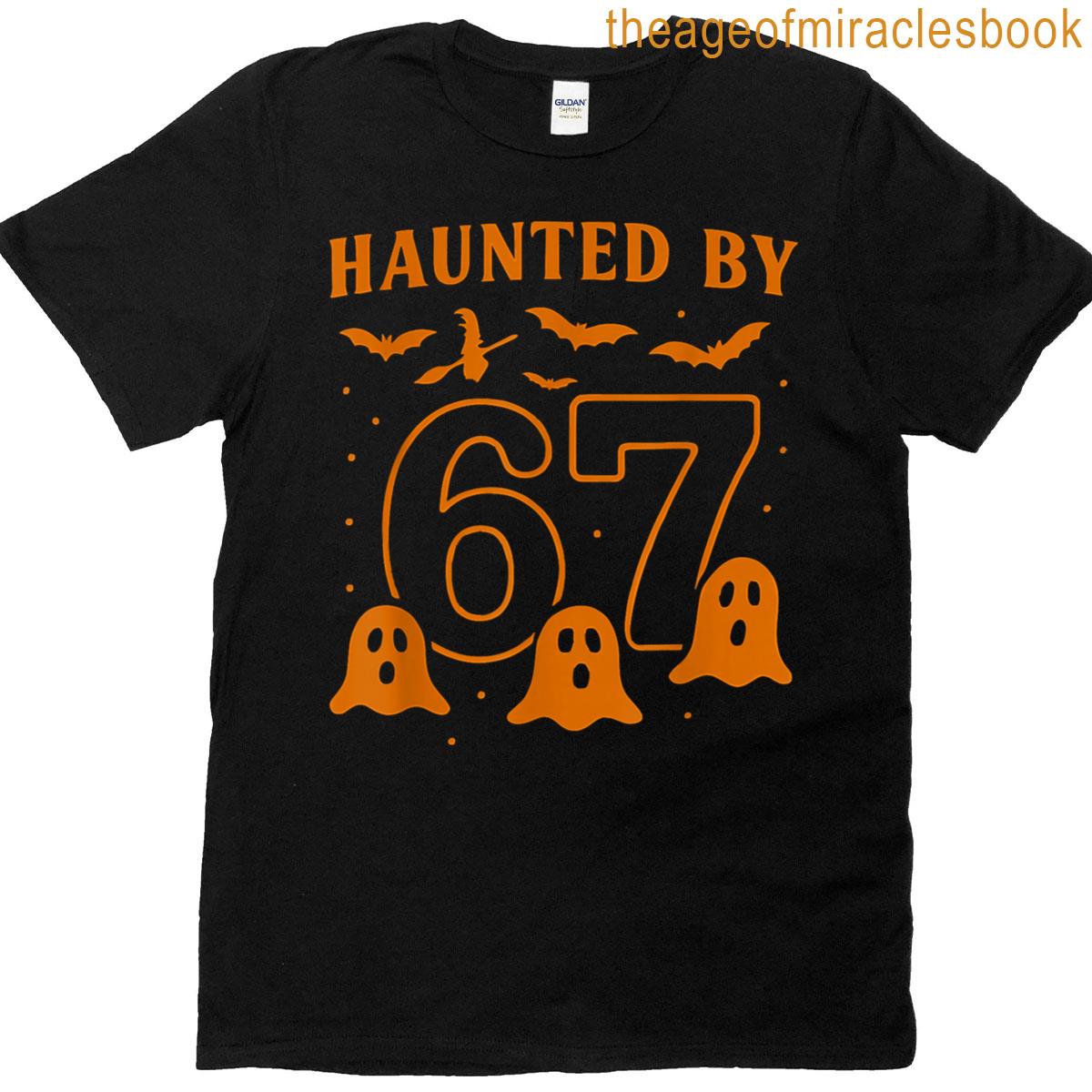 Haunted By 67 Meme Halloween Ghost Graphic T-shirt