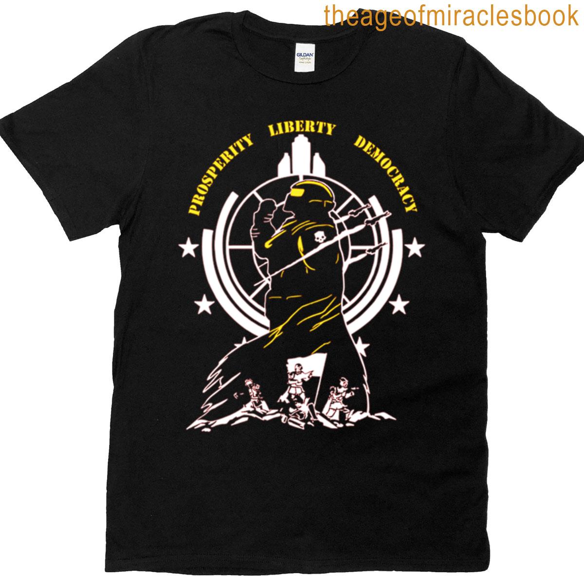 Helldivers Prosperity Liberty Democracy T-shirt