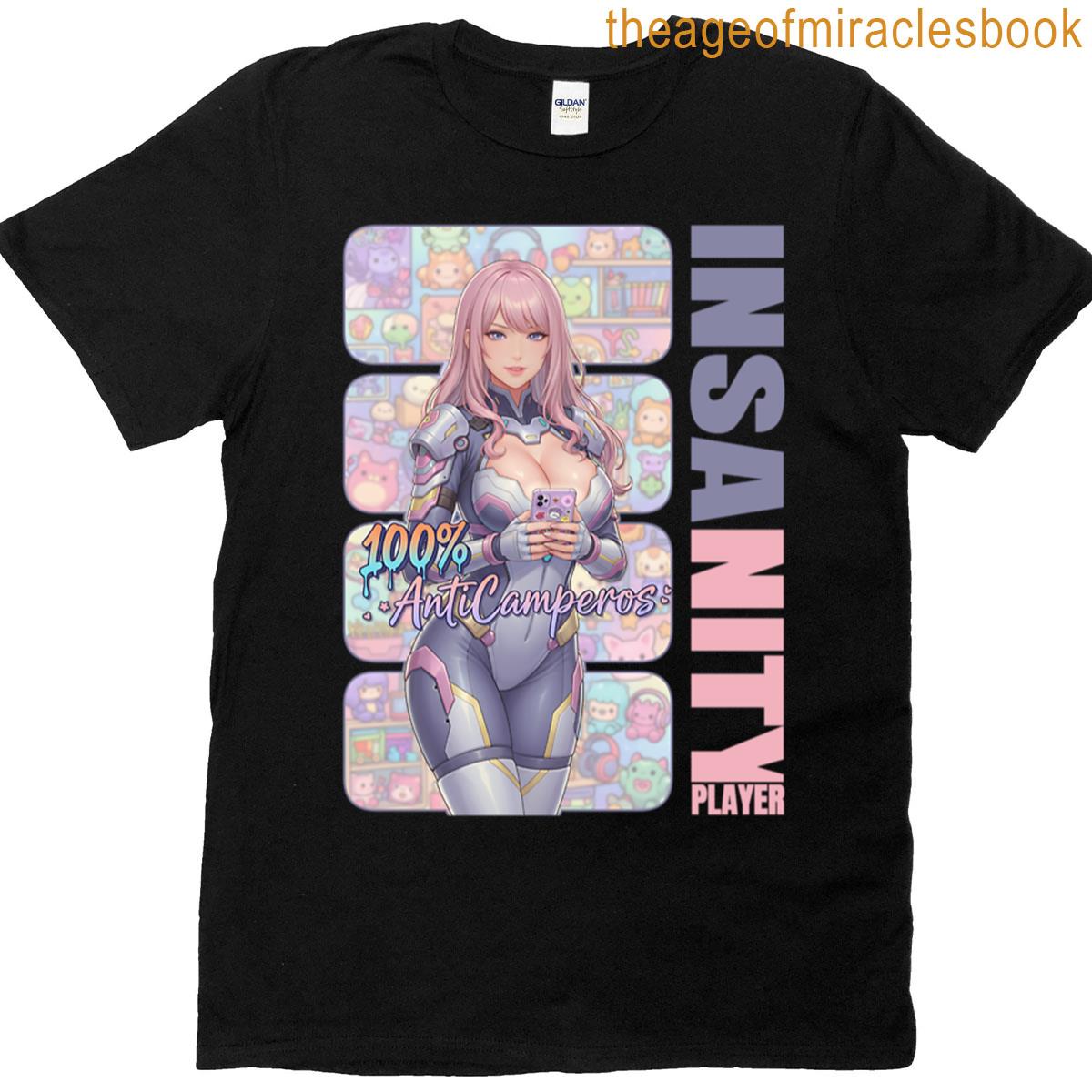 Insanity Player Anticamperos T-shirt