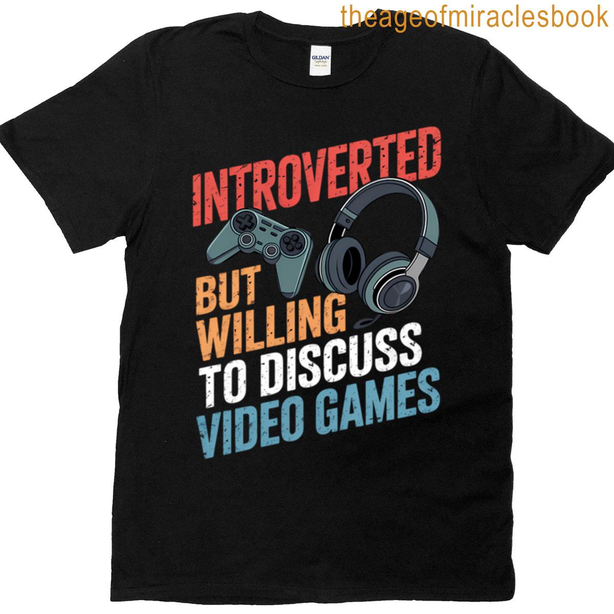 Introverted Video Games Gamer T-shirt