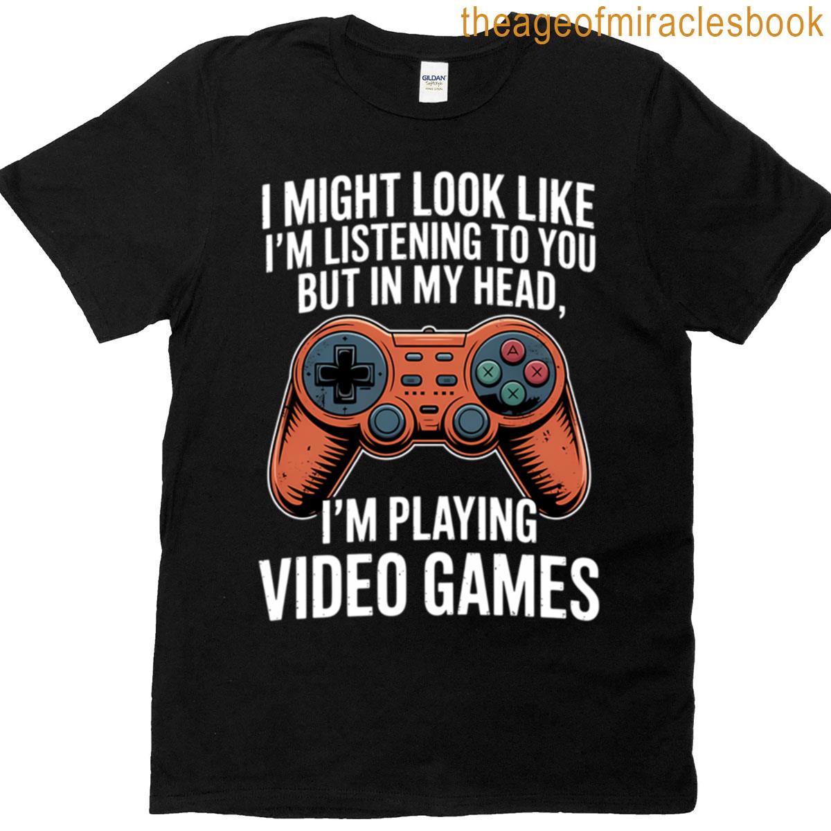 Playing Video Games Gamer T-shirt