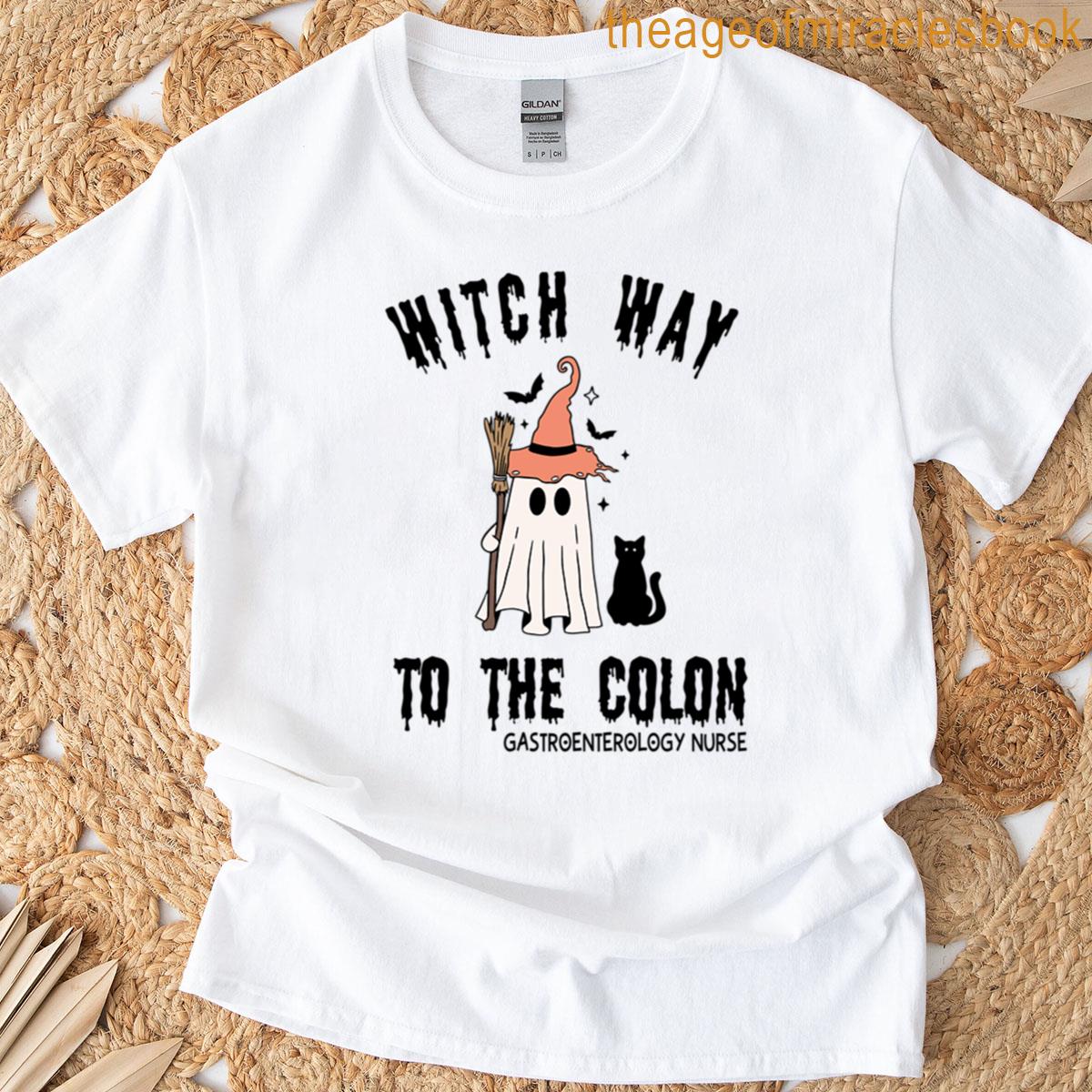 Witch Way To The Colon T-shirt