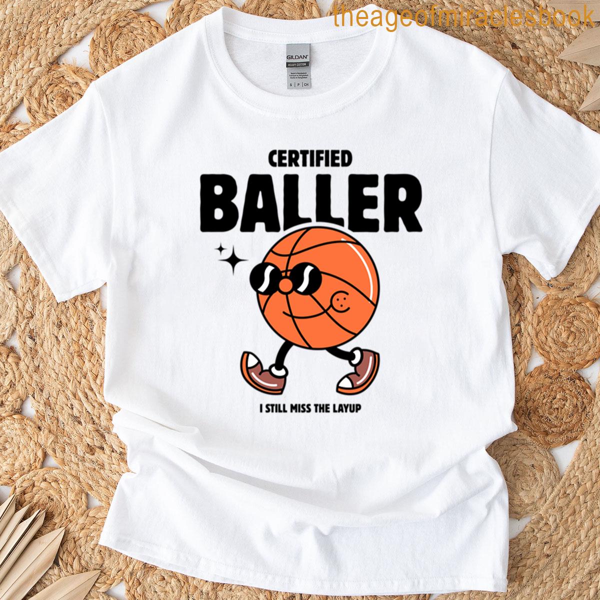 Certified Baller T-shirt