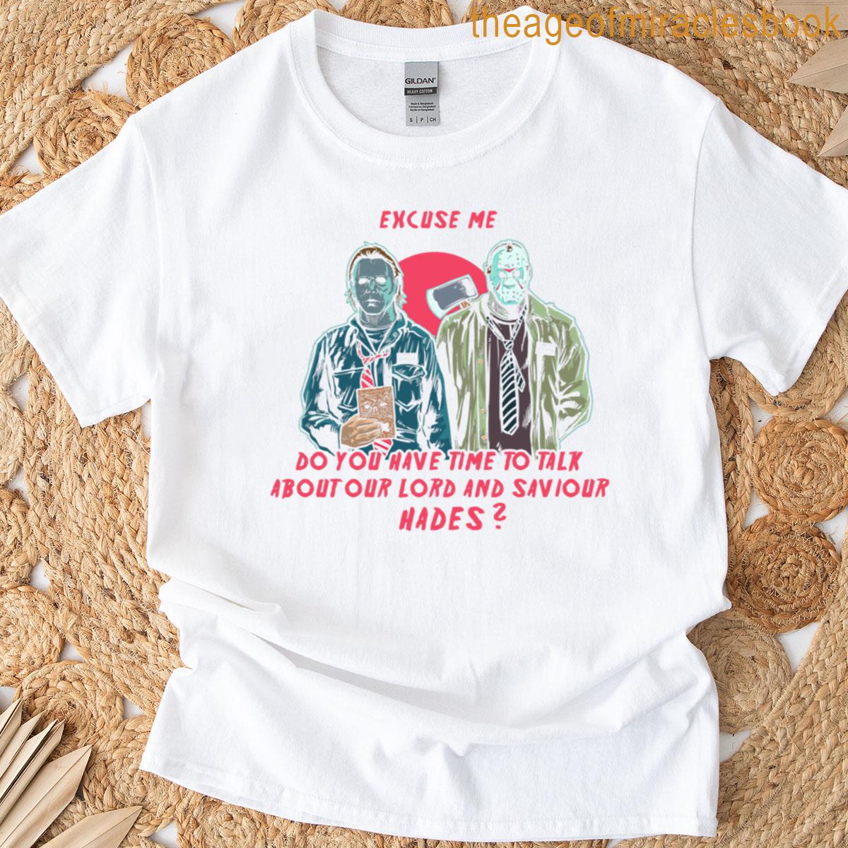 Excuse Me T-shirt