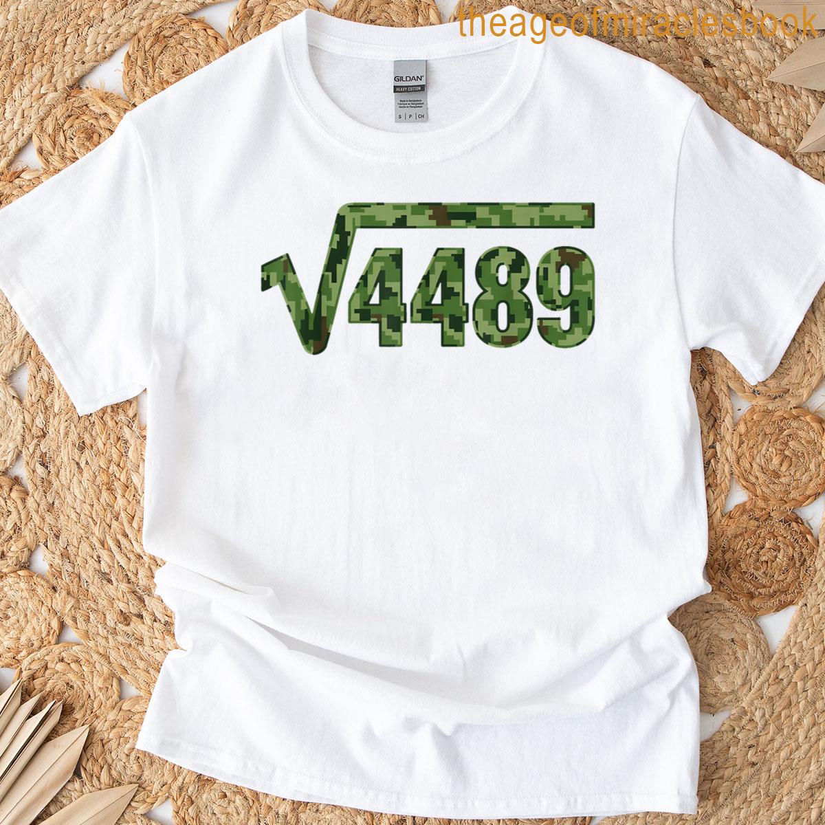 Funny 67 Trendy Square Root 4489 Camo Tee T-shirt