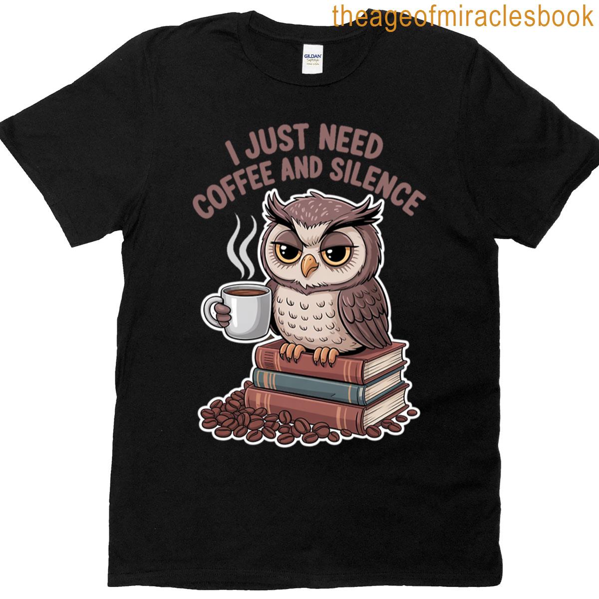 Grumpy Owl Coffee And Silence T-shirt