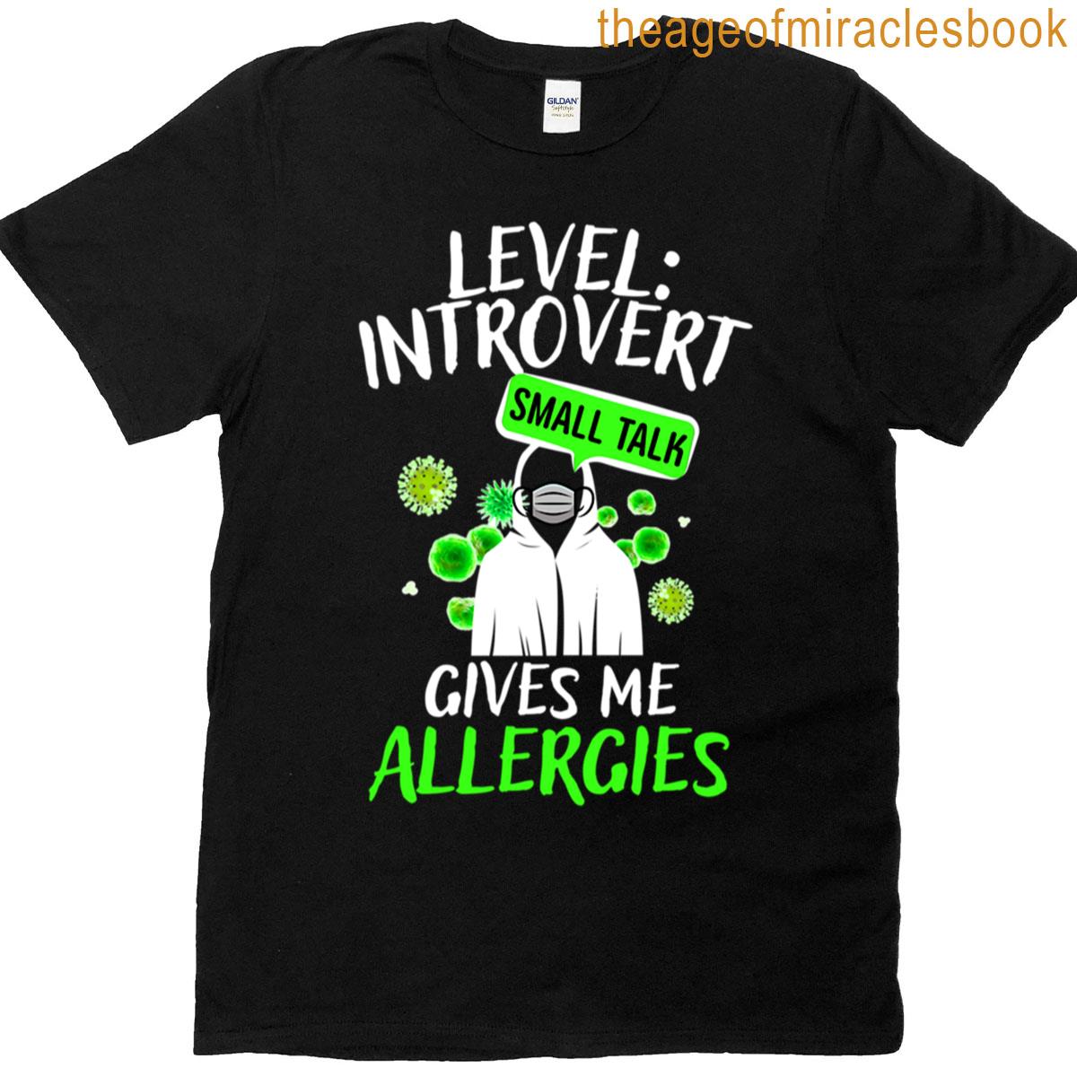 Introvert Humor Allergic To Small Talk T-shirt