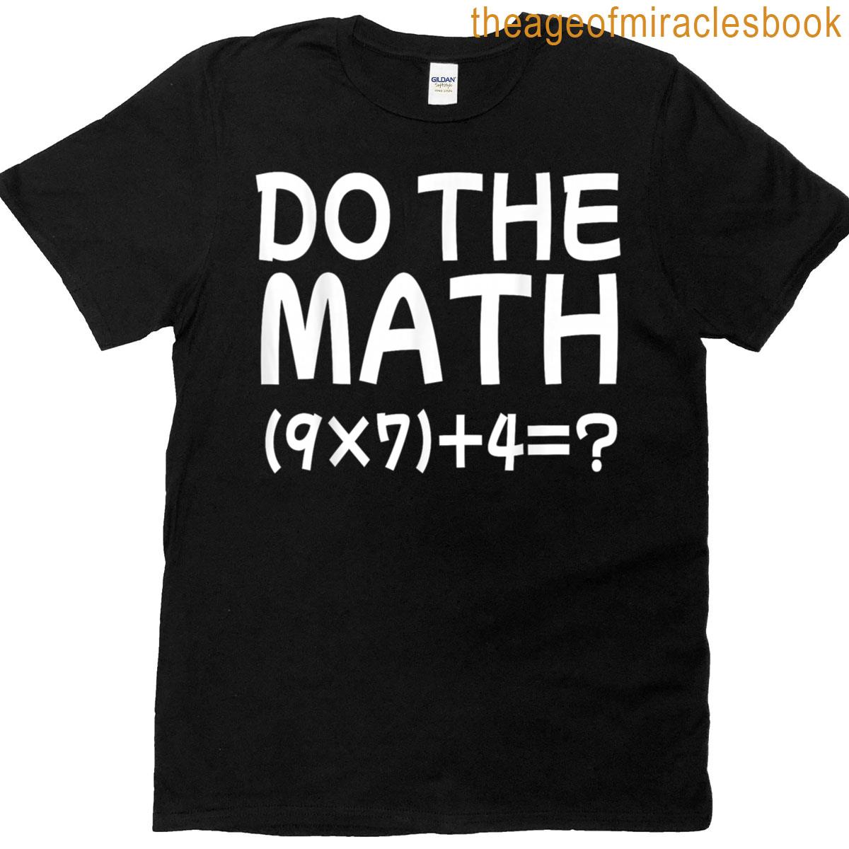 Solve The Problem Do The Math 67 Meme Funny Teacher Brainrot T-shirt