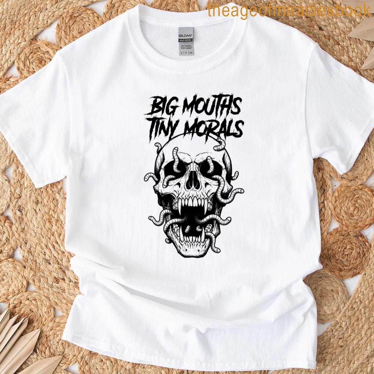 Big Mouths Tiny Morals Grindcore Skeleton Art T-shirt