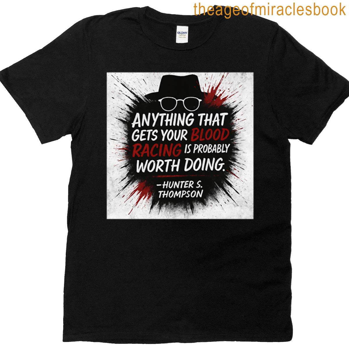 Blood Racing The Gonzo Imperative T-shirt