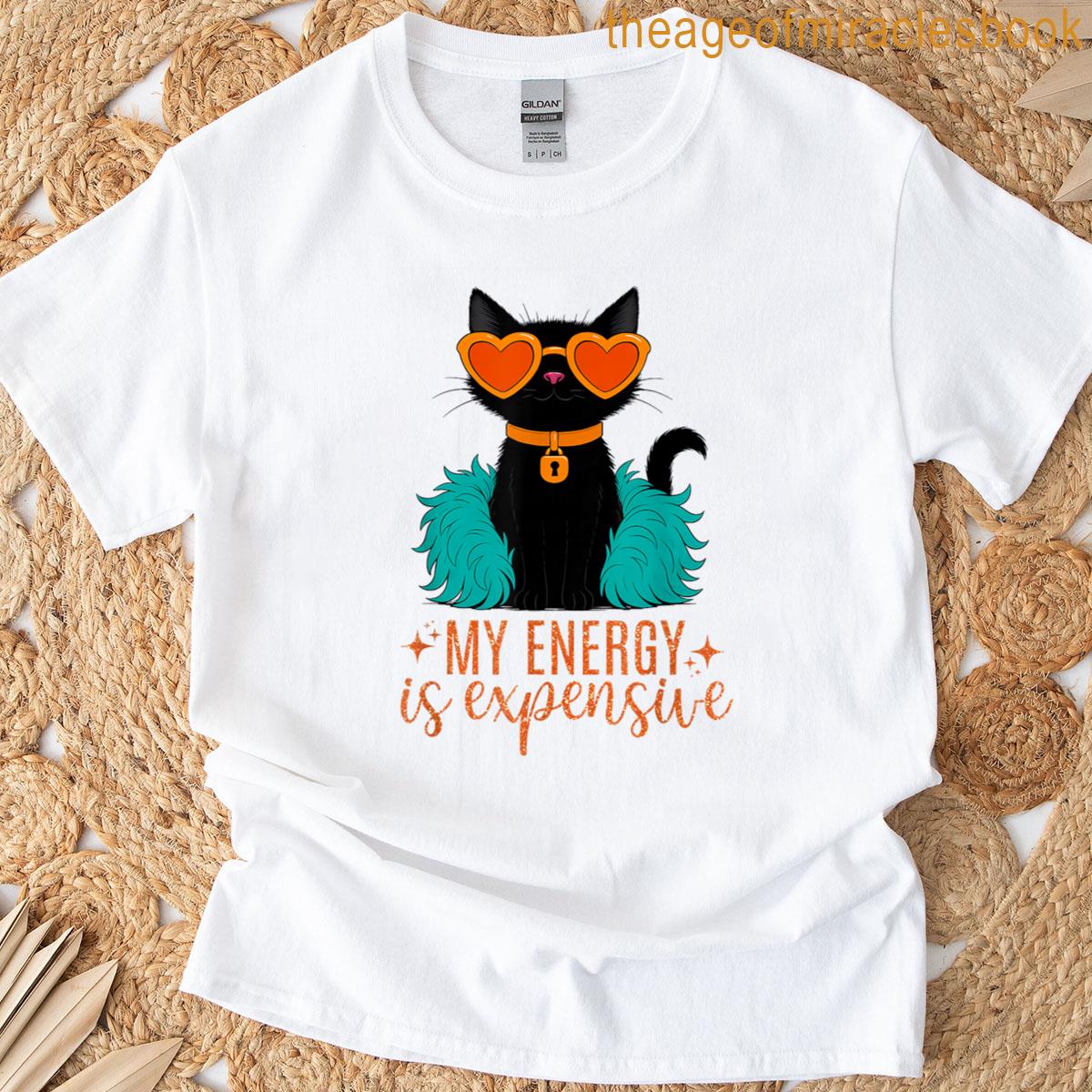 Funny Cat Motivational Quote T-shirt