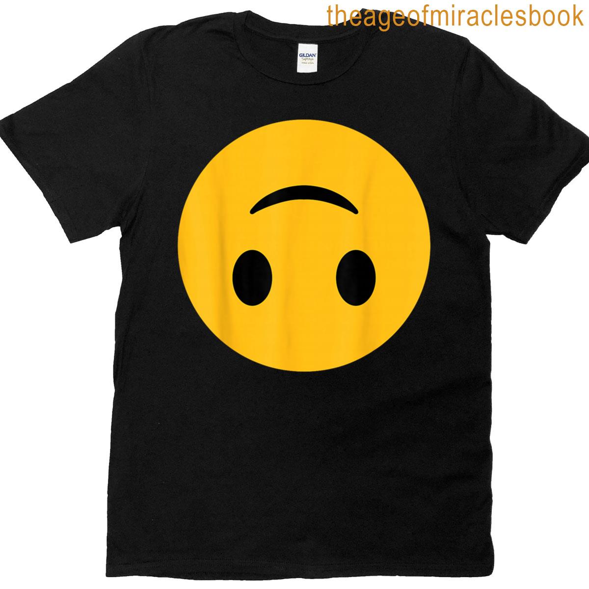 Funny Emoticon Smiling Upside Down Face Silly Sarcasm T-shirt