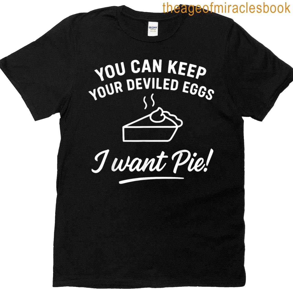 Funny Pie Over Deviled Eggs Food Humor Design T-shirt