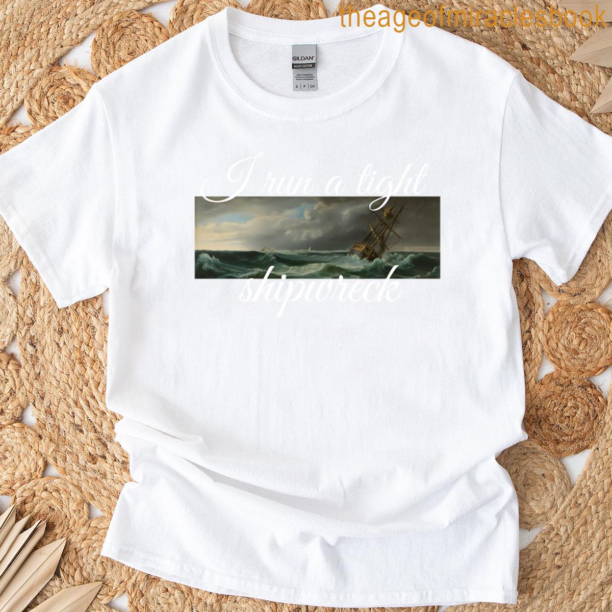 I Run A Tight Shipwreck Oversized T-shirt