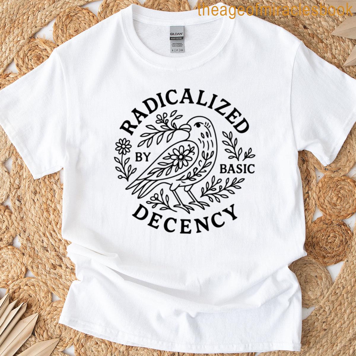 Radicalized By Basic Decency Retro Boho Flower Bird T-shirt