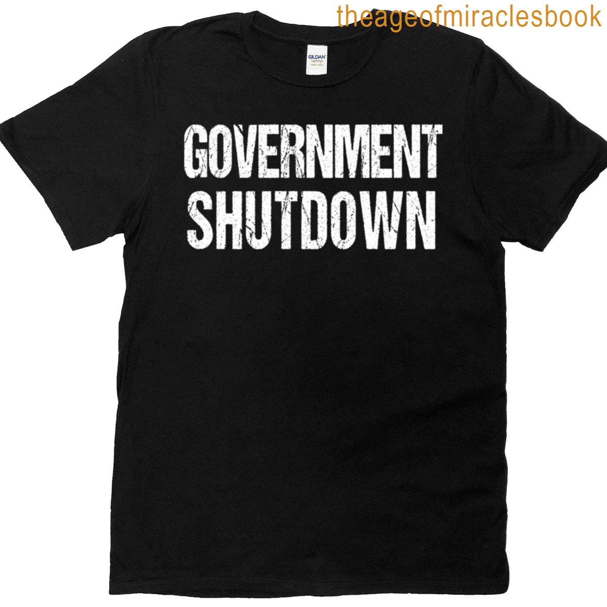 The Government Shutdown T-shirt