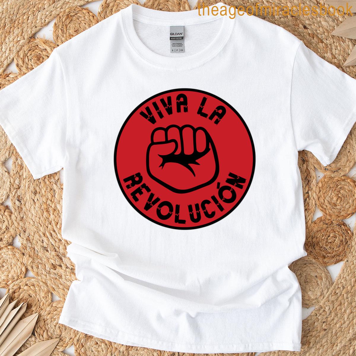 Viva La Revolucin T-shirt