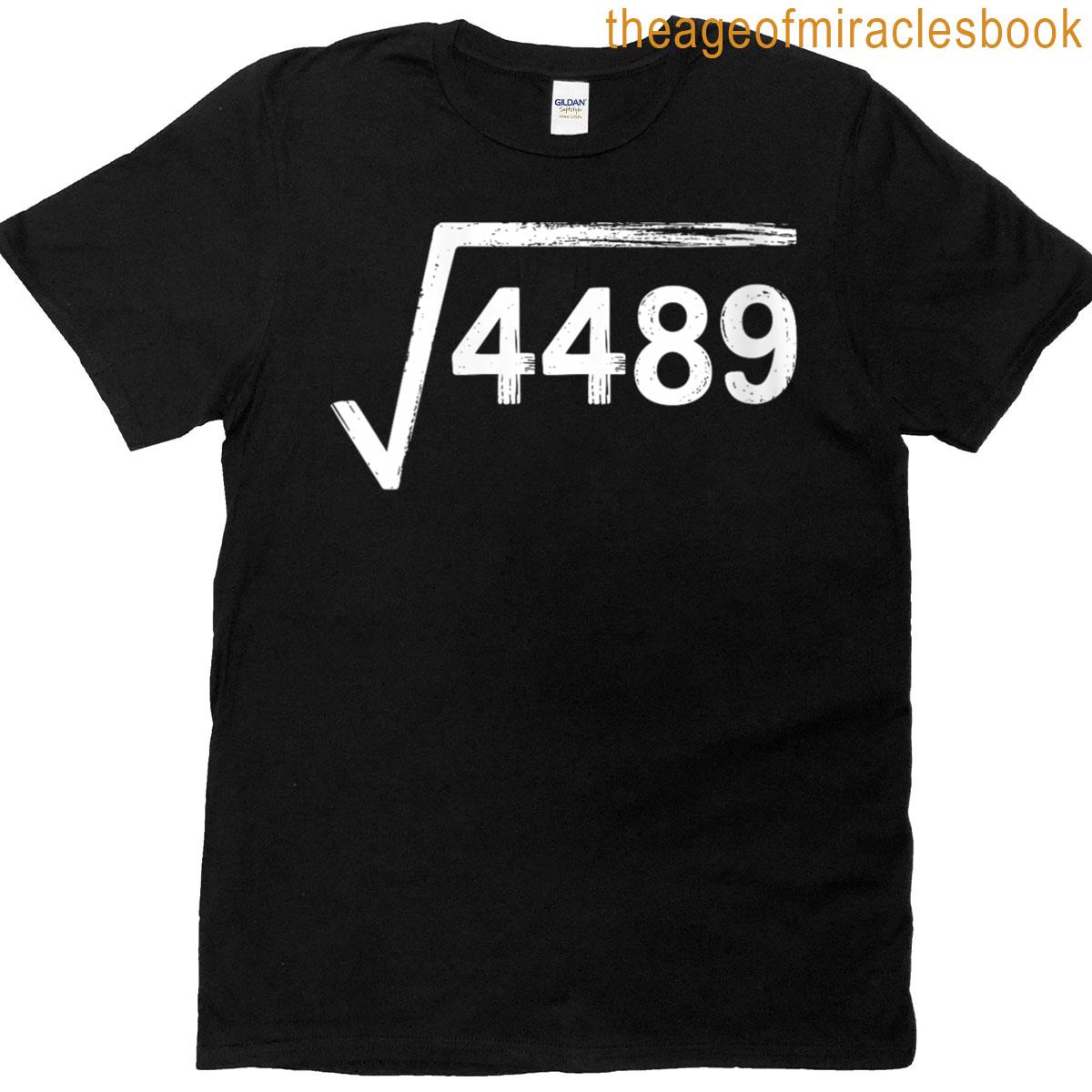 Womens 67 Meme Math Teacher Square Root 4489 T-shirt