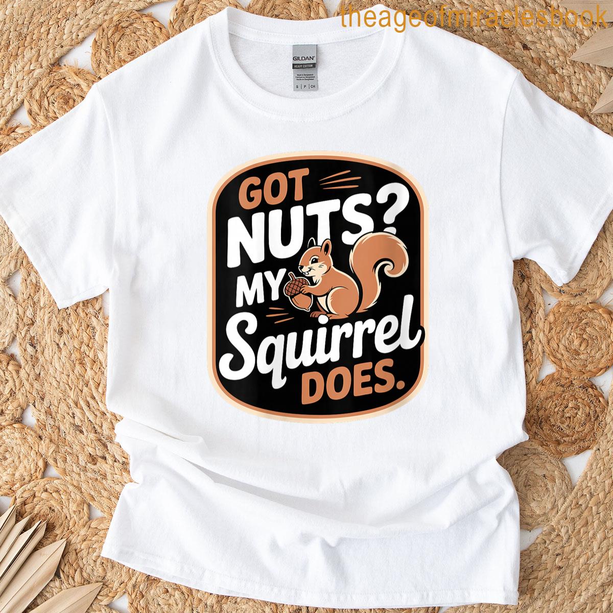 Womens Pet Squirrel Owner Nuts Squirrel Lover T-shirt