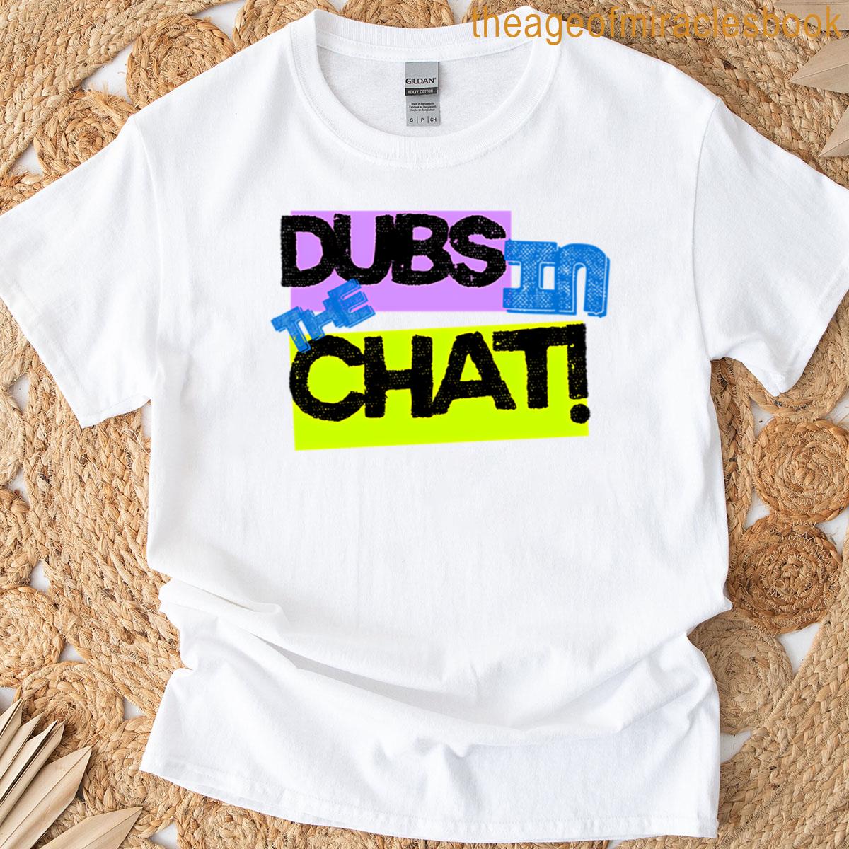 Wnba – Dubs In The Chat T-shirt