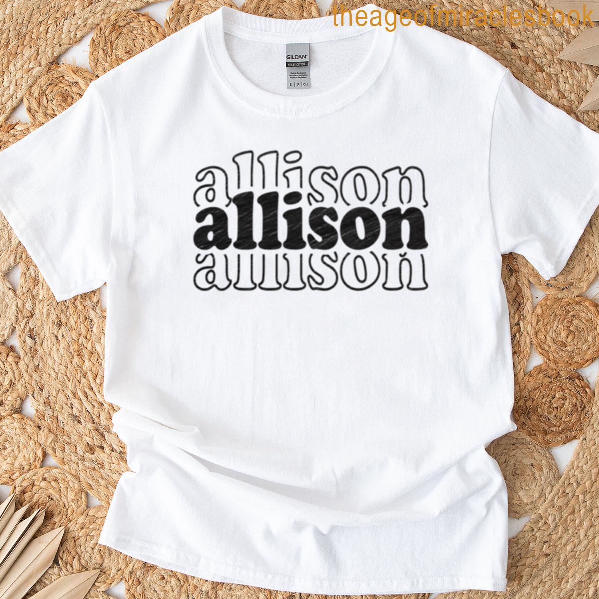 Allison Name Personalized T-shirt