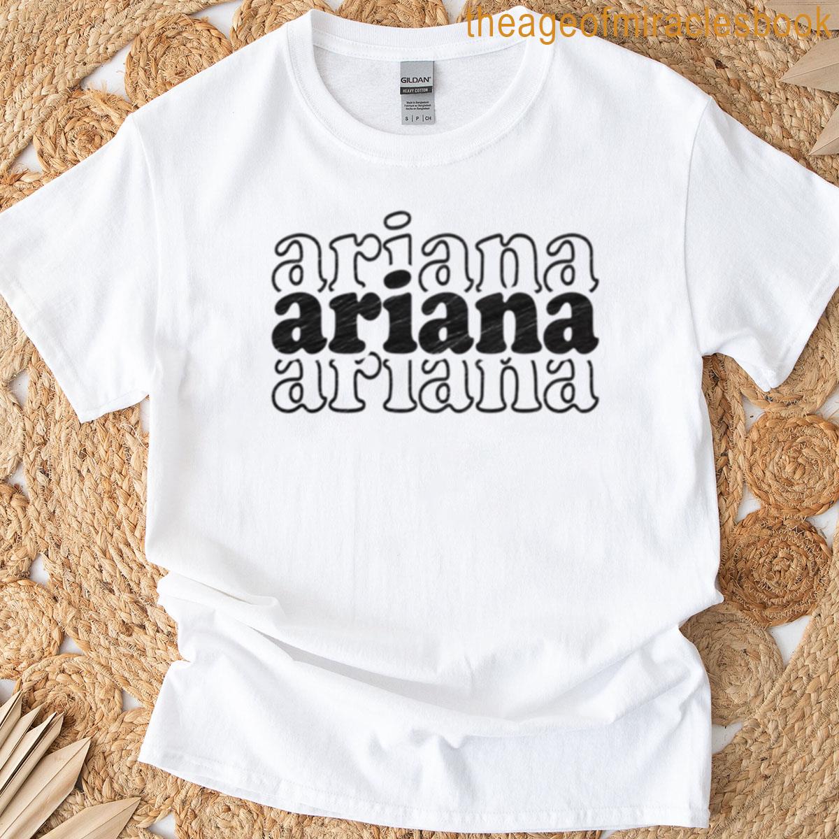 Ariana Name Personalized T-shirt